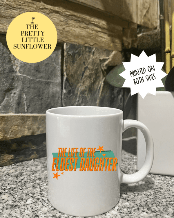 The Life of the Eldest Daughter Mug