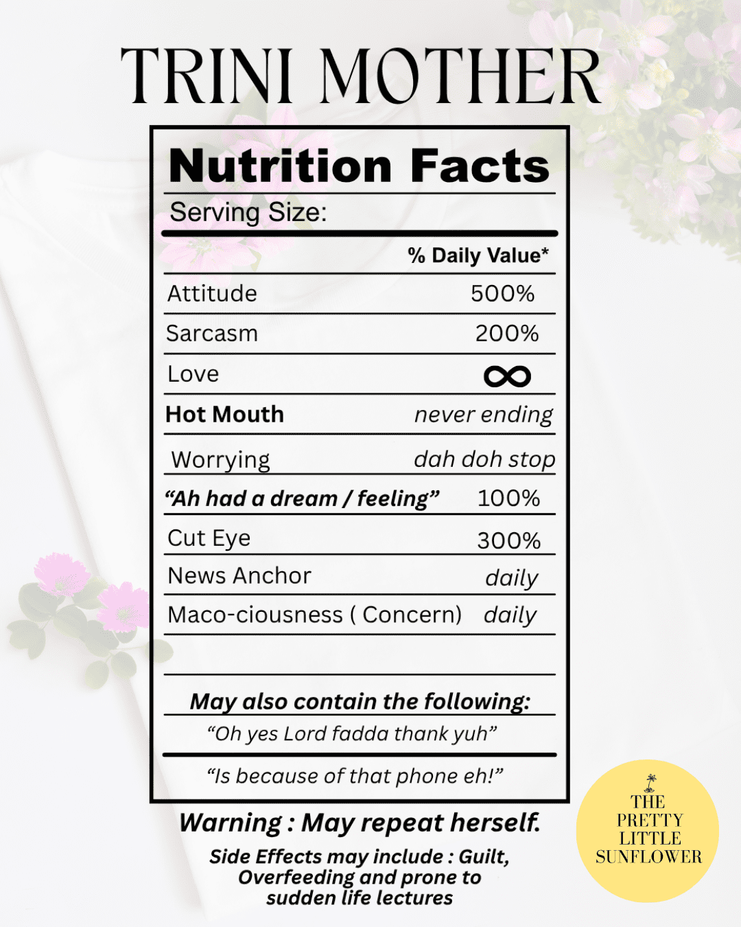 Trini Mother Nutrition Facts Apparel - Image 2
